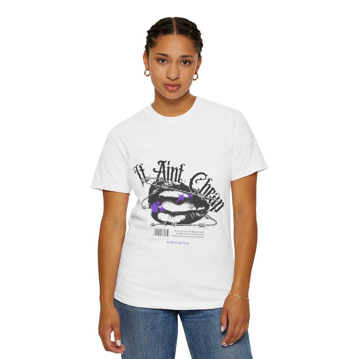 It Ain't Cheap T-shirt