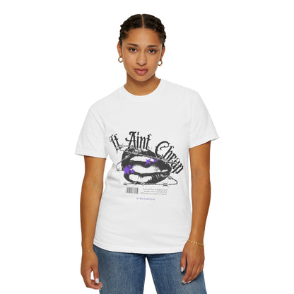 It Ain't Cheap T-shirt